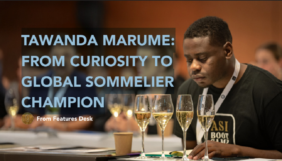 TAWANDA MARUME: FROM CURIOSITY TO GLOBAL SOMMELIER CHAMPION